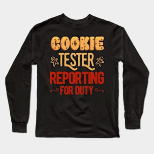 Funny Christmas Cookie Tester Reporting Duty For Kids Gift Long Sleeve T-Shirt